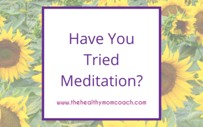 Have You Tried Meditation?